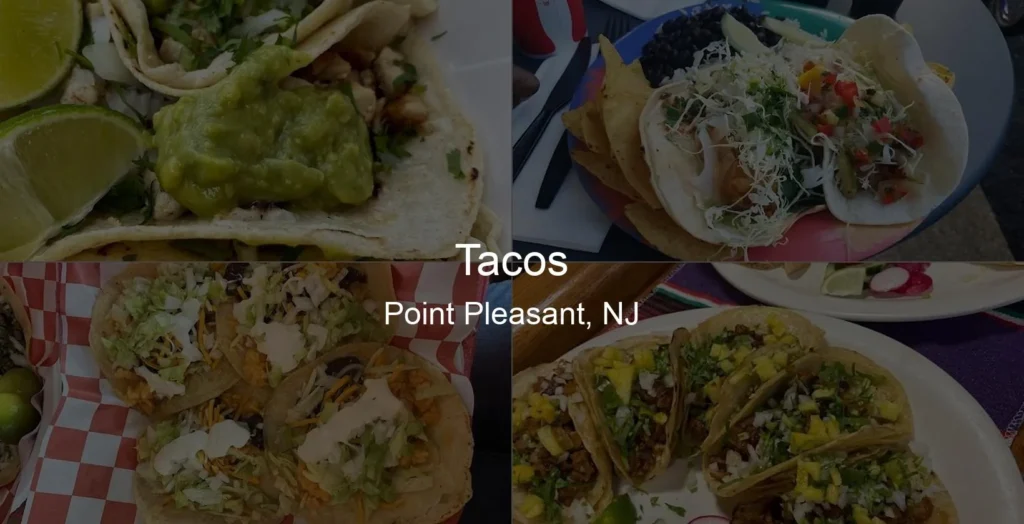 Tacos in Point Pleasant, NJ Photo