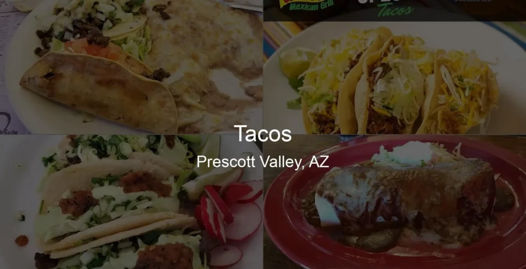 Tacos in Prescott Valley, AZ Photo