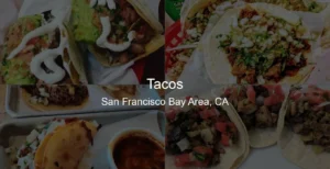 Tacos in San Francisco Bay Area, CA Photo