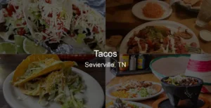 Tacos in Sevierville, TN Photo