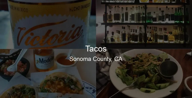 Photo of Tacos in Sonoma County, CA
