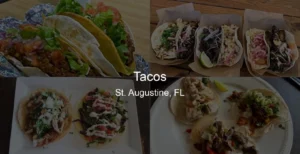 Tacos in St. Augustine, FL Photo