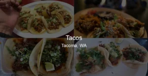 Tacos in Tacoma, WA Photo