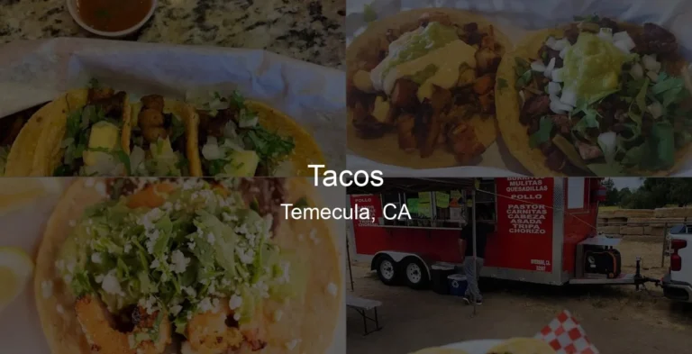 Tacos in Temecula, CA Photo
