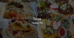 Tacos in Topeka, KS Photo