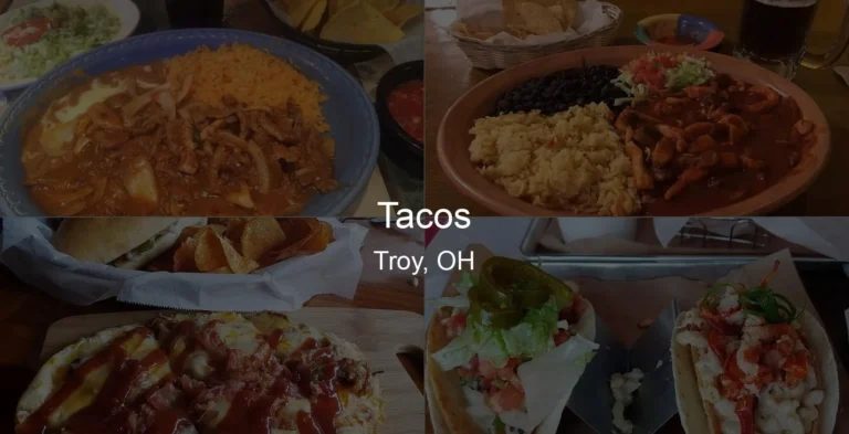 Photo of Tacos in Troy, OH