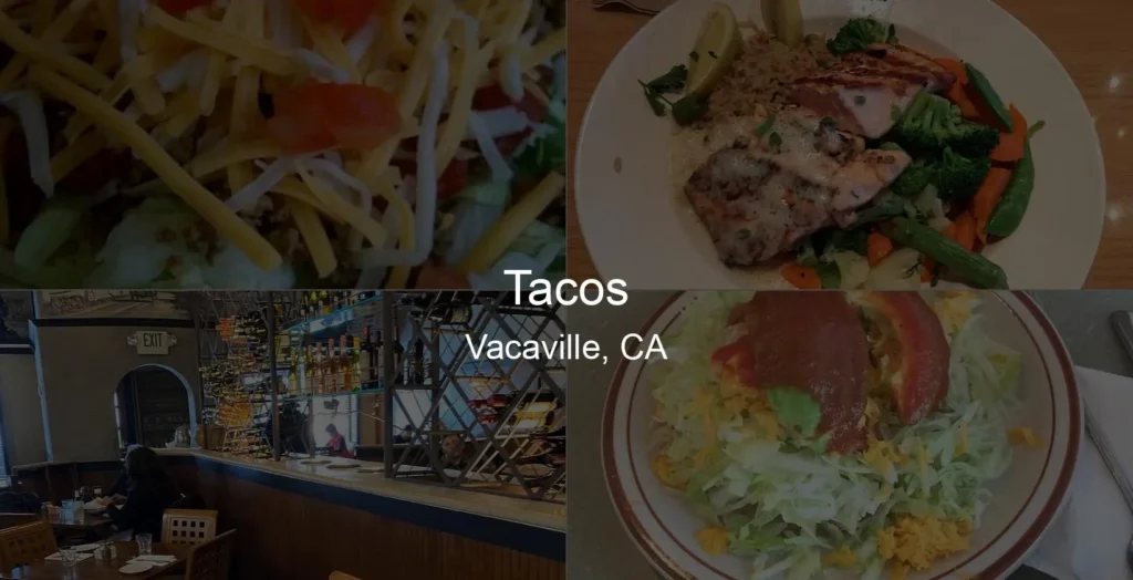 Photo of Tacos in Vacaville, CA