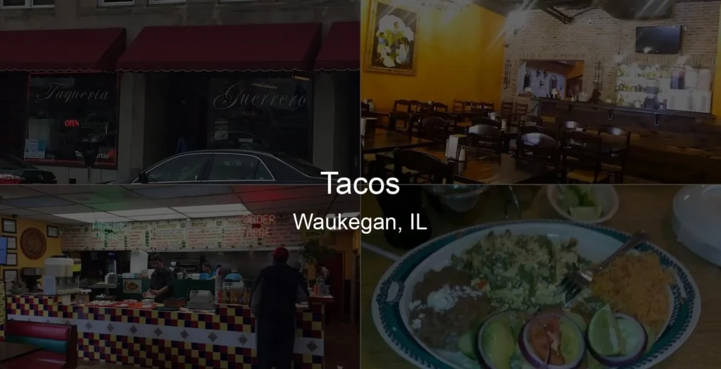 Photo of Tacos in Waukegan, IL