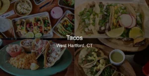 Tacos in West Hartford, CT Photo