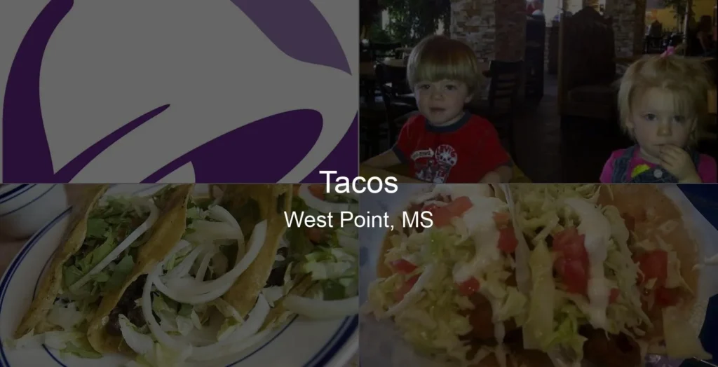 Photo of Tacos in West Point, MS