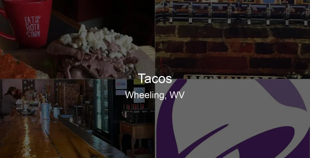 Photo of Tacos in Wheeling, WV