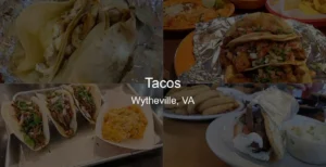 Tacos in Wytheville, VA Photo