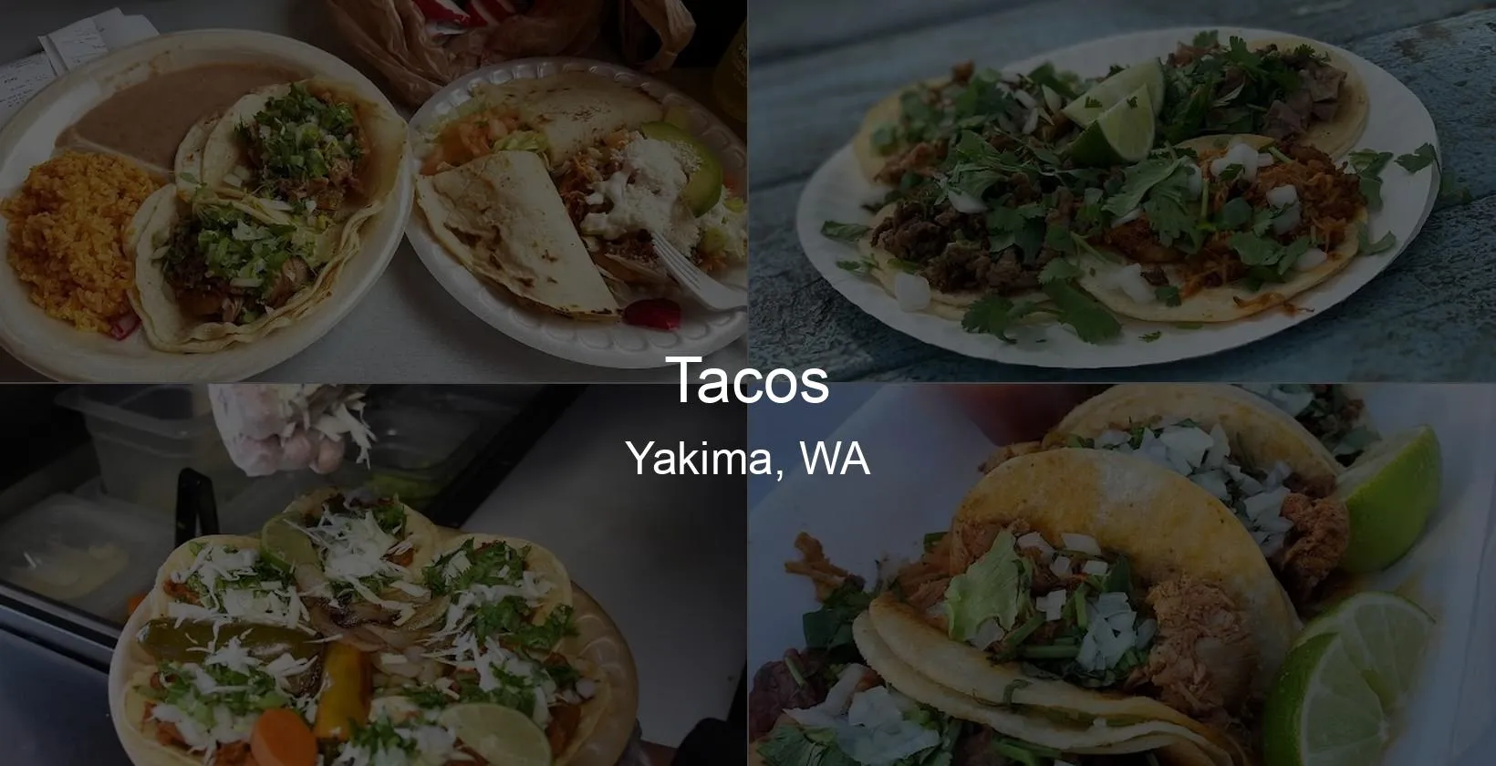 Tacos in Yakima, WA Photo