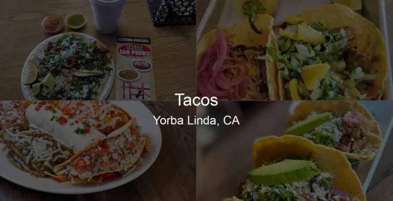 Tacos in Yorba Linda, CA Photo