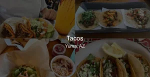 Tacos in Yuma, AZ Photo